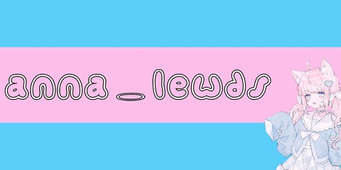 Leaked anna_lewds header onlyfans leaked
