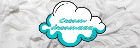 Leaked creamdreamzzz header onlyfans leaked