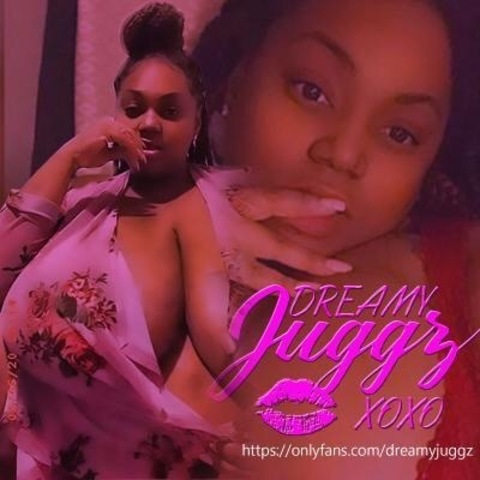 Leaked dreamyjuggz header onlyfans leaked