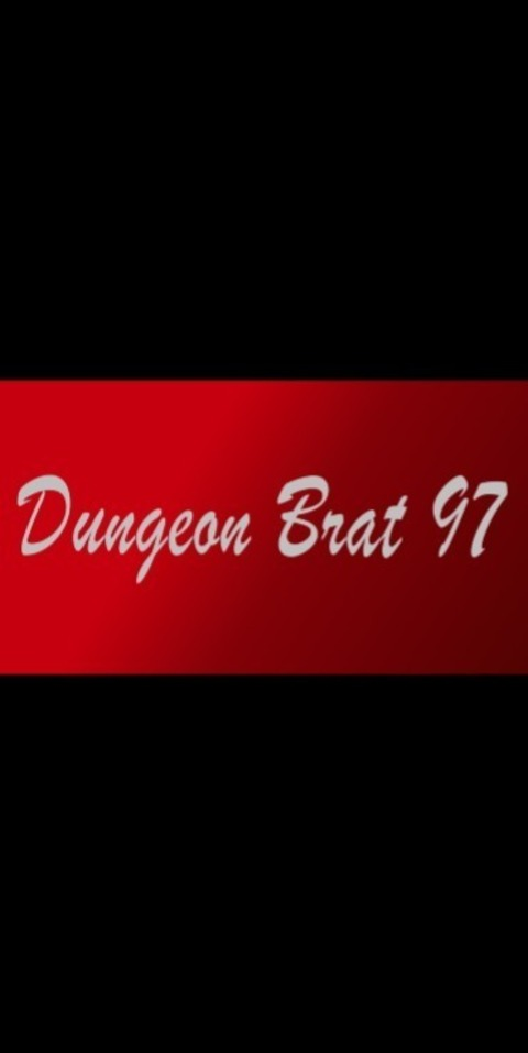 Leaked dungeonbrat97 header onlyfans leaked