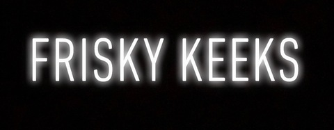 Leaked friskykeeks header onlyfans leaked