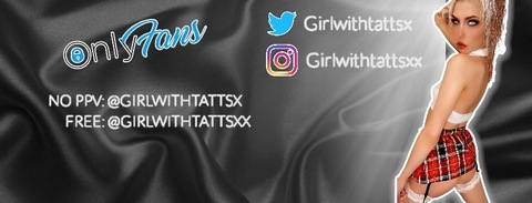 Leaked girlwithtattsx header onlyfans leaked