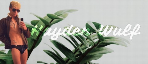 Leaked hayden.wulfxxx header onlyfans leaked