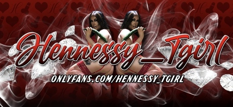 Leaked hennessy_tgirl header onlyfans leaked