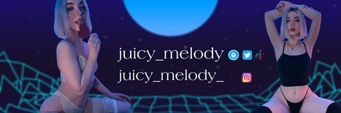 Leaked juicy_melody header onlyfans leaked