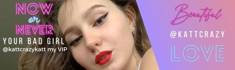 Leaked kattcrazy header onlyfans leaked