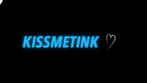 Leaked kissmetink header onlyfans leaked