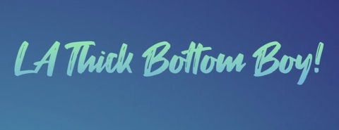 Leaked lathickbottomboy header onlyfans leaked