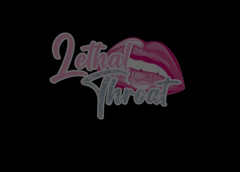 Leaked lethalthroatvip header onlyfans leaked