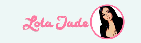 Leaked lolajade header onlyfans leaked