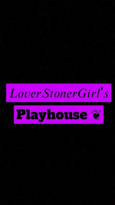 Leaked loverstonergirl header onlyfans leaked