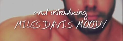 Leaked milesdavismoody header onlyfans leaked