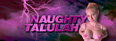 Leaked naughtytalulah header onlyfans leaked
