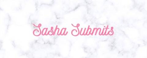 Leaked sashasubmitsxo header onlyfans leaked