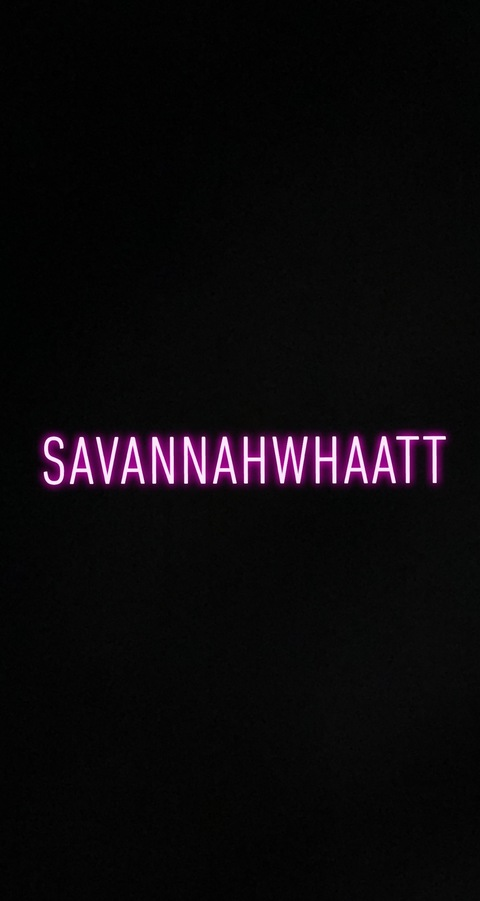 Leaked savannahwhaatt header onlyfans leaked