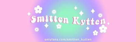 Leaked smitten_kyttenn header onlyfans leaked