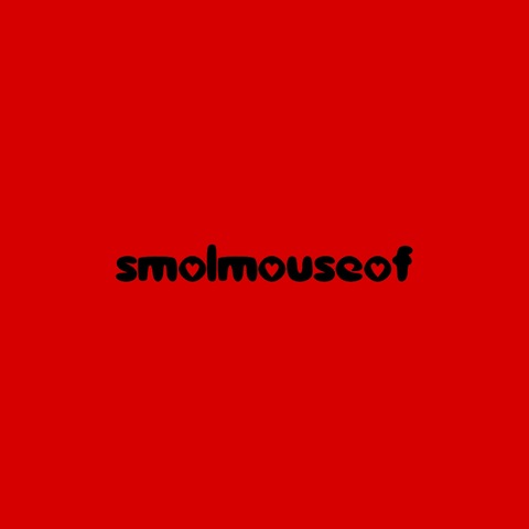 Leaked smolmouseof header onlyfans leaked