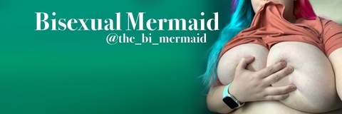 Leaked the_bi_mermaid header onlyfans leaked