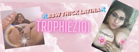 Leaked trophiez101 header onlyfans leaked
