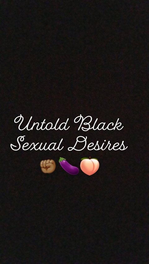 Leaked untoldblackdesires header onlyfans leaked